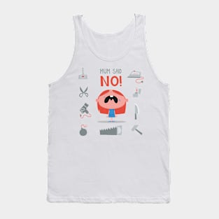 Mom Said NO! Parents & Toddlers Tank Top